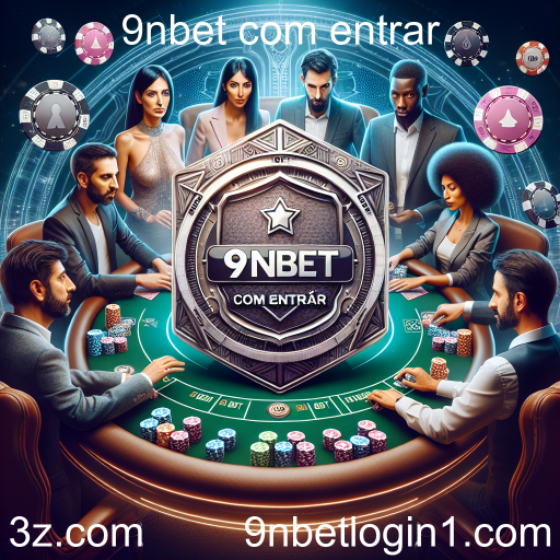Descubra o Poker no 9nbet: Estratégias e Dicas Para Iniciantes